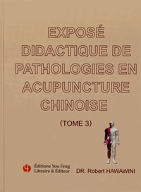 Image de Exposé didactique de pathologies en acupuncture chinoise