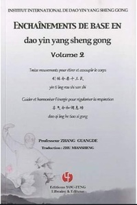 Image de ENCHAINEMENTS DE BASE EN DAO YIN YANG SHENG GONG VOL.2 (LIVRE ET DVD)