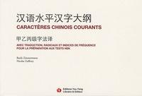 Picture of CARACTERES CHINOIS COURANTS AVEC TRADUCTION / Han yu shui ping han zi da gang