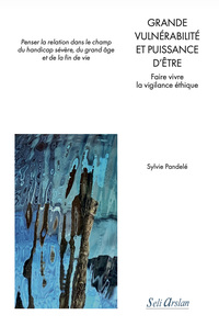 Picture of Grande vulnérabilité et puissance d’être