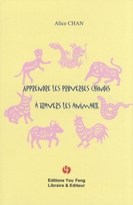 Picture of Apprendre les proverbes chinois à travers les animaux