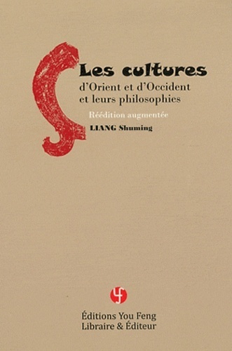 Picture of LES CULTURES D'ORIENT ET D'OCCIDENT ET LEURS PHILOSOPHIES