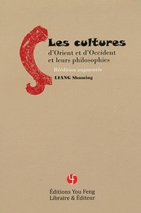 Picture of LES CULTURES D'ORIENT ET D'OCCIDENT ET LEURS PHILOSOPHIES