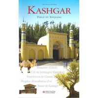 Image de KASHGAR : PERLE DU XINJIANG