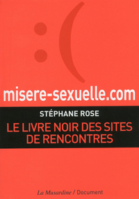 Image de misere-sexuelle.com. Le livre noir des sites de rencontres