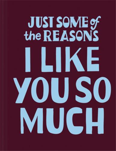 Image de Just Some of the Reasons I Like You So Much /anglais