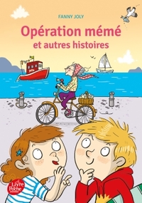 Image de Opération mémé et autres histoires