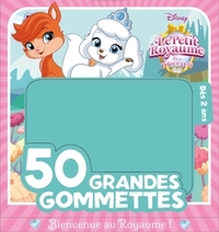 Image de Bienvenue au Royaume, Le petit royaume des Palace Pets, 50 GRANDES GOMMETTES