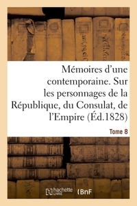 Picture of Mémoires d'une contemporaine. Tome 8