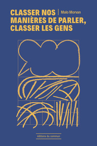 Picture of Classer nos manières de parler, classer les gens