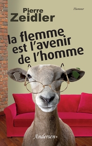 Picture of La flemme est l'avenir de l'homme
