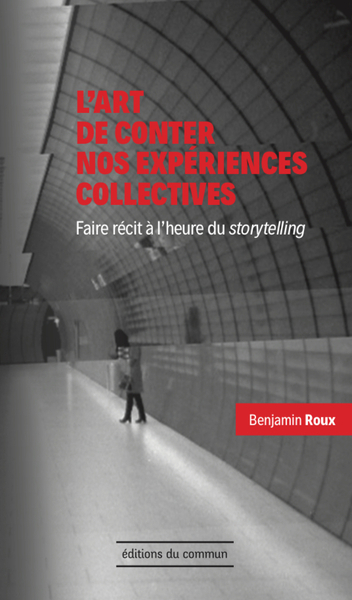 Picture of L'Art de conter nos experiences collectives