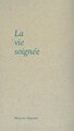 Image de La vie soignée