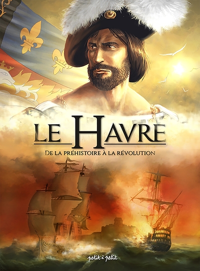 Picture of Le Havre T1, De la Préhistoire à la Révolution