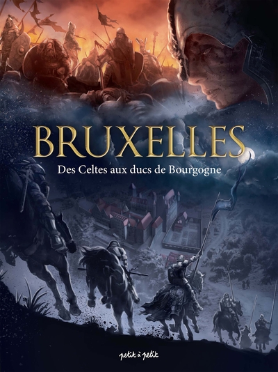 Picture of Bruxelles T1, Des Celtes aux Ducs de Bourgogne