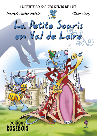 Image de La Petite Souris en Val de Loire