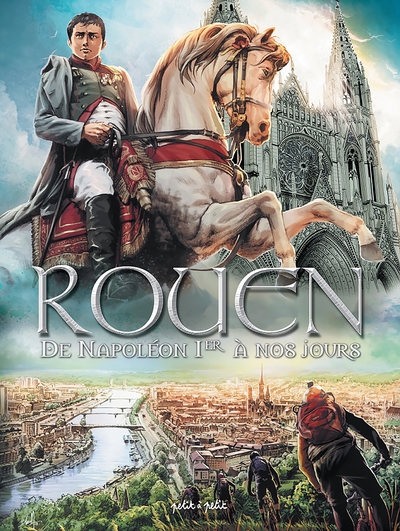 Picture of Rouen T4, De Napoléon Ier à nos jours