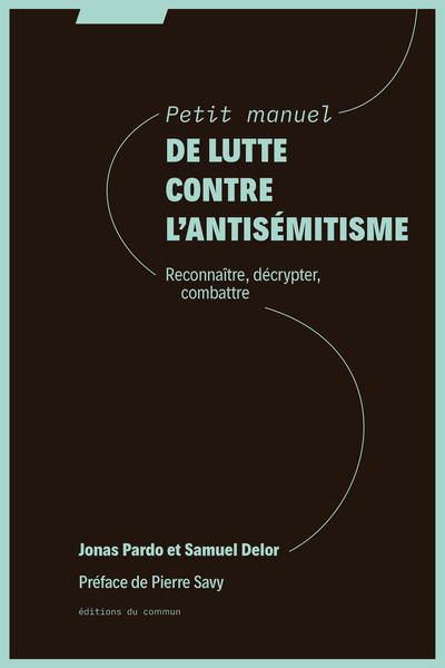 Picture of Petit manuel de lutte contre l'antisémitisme