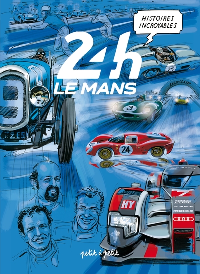 Image de Histoires Incroyables des 24H du Mans