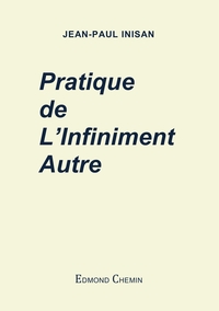 Picture of Pratique de l'Infiniment Autre
