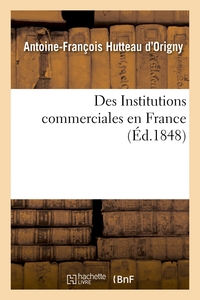 Image de Des Institutions commerciales en France