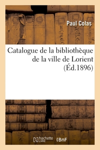 Picture of Catalogue de la bibliothèque de la ville de Lorient