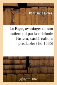 Image de La Rage, avantages de son traitement par la méthode Pasteur, nécessité de cautérisations préalables