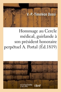 Picture of Hommage au Cercle médical, guirlande à son président honoraire perpétuel A. Portal