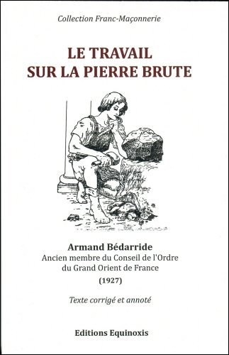 Picture of Le travail sur la Pierre brute