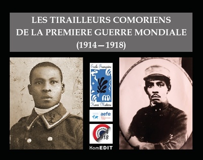 Picture of LES TIRAILLEURS COMORIENS DE LA PREMIERE GUERRE MONDIALE (1914-1918)