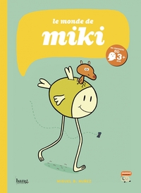 Image de Le monde de Miki