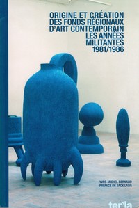 Picture of Origine et création des fonds régionaux d'art contemporain