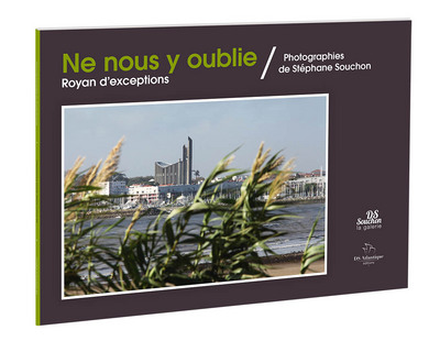 Image de Ne nous y oublie, Royan d'exceptions