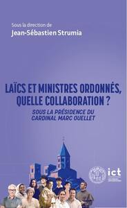 Picture of Laïcs et ministres ordonnés, quelle collaboration ?