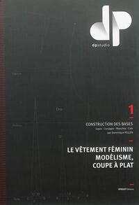Image de Le vêtement féminin, modélisme, coupe à plat - Tome 1