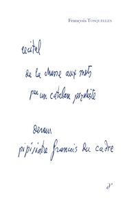 Image de La Chasse aux mots. Récital en 6 mouvements par un Catalan psychiste devenu pipisiatre du cadre