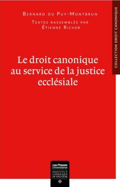 Picture of Le droit canonique au service de la justice  ecclésiale
