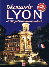 Picture of Découvrir Lyon et son patrimoine mondial (français)