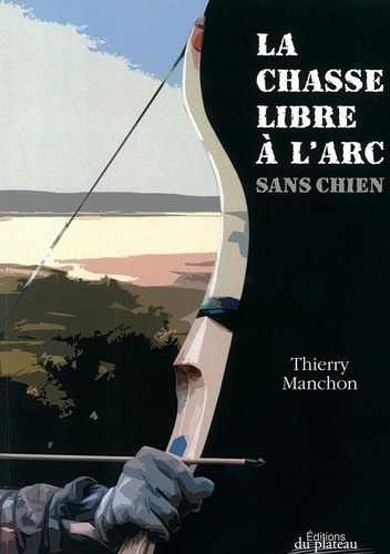Picture of La chasse libre à l'arc