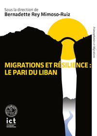 Picture of Migrations et résilience : le pari du Liban