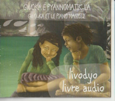 Picture of Gwo-Ka et le piano magique / Gwo-Ka é piannomajik-la