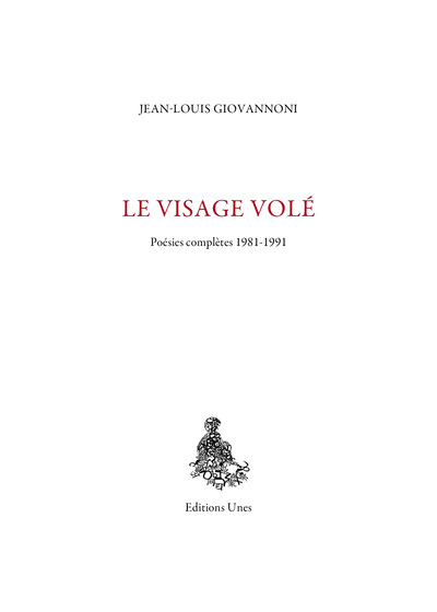 Picture of Le Visage volé : poésies complètes 1981-1991