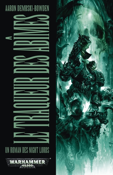 Picture of UN ROMAN DES NIGHT LORDS - LE TRAQUEUR DES ABIMES