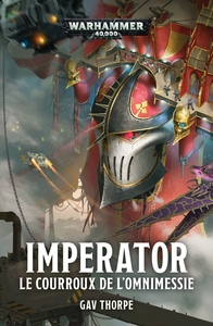 Image de IMPERATOR : LE COURROUX DE L'OMNIMESSIE