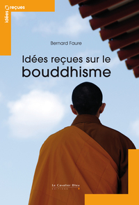 Picture of IDEES RECUES SUR LE BOUDDHISME