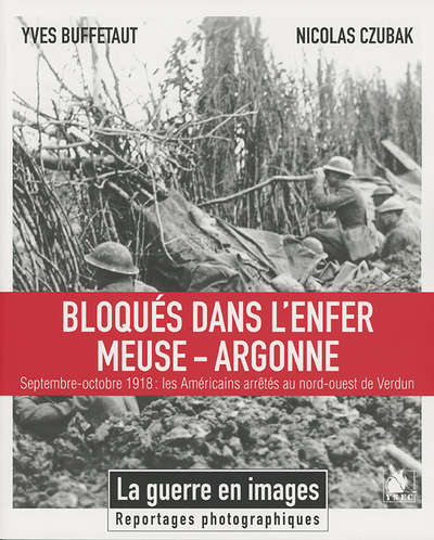 Picture of Bloques Dans L Enfer Meuse-Argonne
