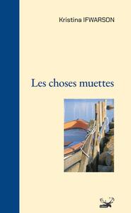 Image de LES CHOSES MUETTES