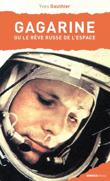 Image de Gagarine ou Le rêve russe de l'espace