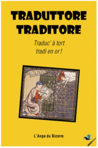 Picture of Traduttore, traditore - traduc' à tort, tradi en or !