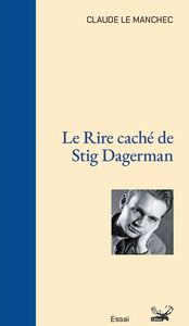Picture of LE RIRE CACHE DE STIG DAGERMAN